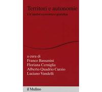 Territori e autonomie. Un'analisi economico-giuridica