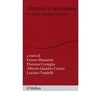 Territori e autonomie. Un'analisi economico-giuridica