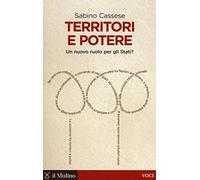 Territori e potere. Un nuovo ruolo per gli Stati?
