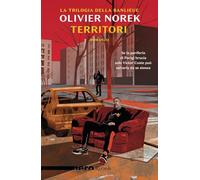 Libri Olivier Norek - Territori. La Trilogia Della Banlieu
