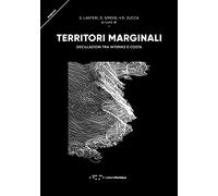 Territori marginali. Oscillazioni tra interno e costa