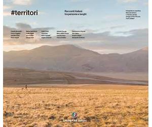 #territori. Racconti italiani tra persone e luoghi