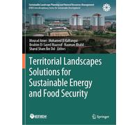 Territorial Landscapes Solutions for Sustainable Energy and Food Security