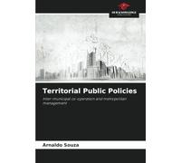 Territorial Public Policies: Inter-municipal co-operation and metropolitan management