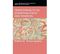 Territoriality in Christian Faith and Mission: 77