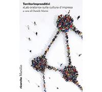 TerritorImprenditivi. «Lab-oratorio» sulla cultura d'impresa