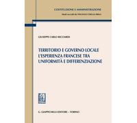 Territorio e governo locale. L'esperienza francese tra uniformità e differenziazione