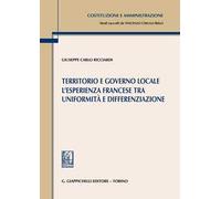 Territorio e governo locale. L'esperienza francese tra uniformità e differenziazione