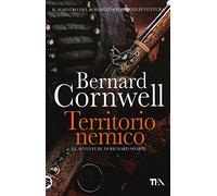 Territorio nemico. Le avventure di Richard Sharpe (Vol. 3)