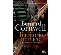 Territorio nemico. Le avventure di Richard Sharpe. Vol. 3