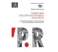 Territorio, sviluppo economico ed Europa. La produzione ceramica a Civita Castellana dalla ricostruzione al mercato unico