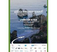 Territórios que Curam: Livro de Atas do Lagos WellTech Summit 2026 - Saúde, Bem-Estar e Longevidade
