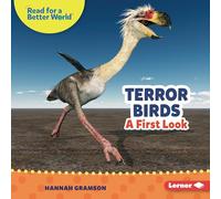 Terror Birds: A First Look