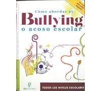 Terror en las aulas : cómo abordar el acoso escolar