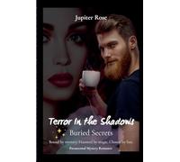 Terror in the Shadows: Buried Secrets: 1