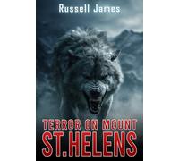 Terror On Mount St. Helens