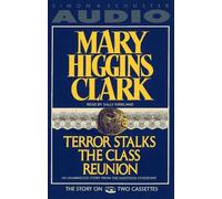 Terror Stalks the Class Reunion by Mary Higgins Clark (1990-07-01)