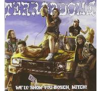 Terrordome - We Ll Show You Bosch, Mitch!