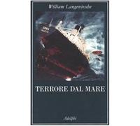 Terrore dal mare [Feb 23, 2005] Langewiesche, William and Codignola, Matteo
