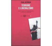 Terrore e liberalismo. Perché la guerra al fondamentalismo è una guerra antifascista
