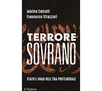 Terrore sovrano. Stato e jihad nell'era postliberale