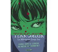 Terroriser: La Méthode Junji Ito