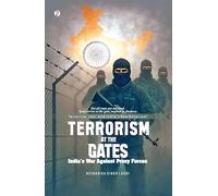 Terrorism at the Gates: India's War Against Proxy Forces
