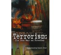 Terrorism:New War on Freedom - Terrorism: New War on Freedom