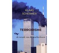 Terrorisme: de wraak van de machtelozen