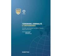 Terrorismo, criminalità e contrabbando. Gli affari dei jihadisti tra Medio Oriente, Africa ed Europa
