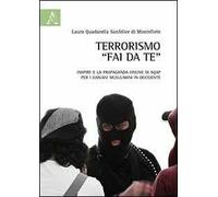 Terrorismo «fai da te». Inspire e la propaganda online di AQAP per i giovani musulmani in Occidente