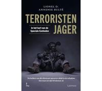 Terroristenjager: in het hart van de Speciale Eenheden