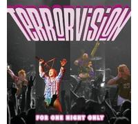 Terrorvision - For One Night Only