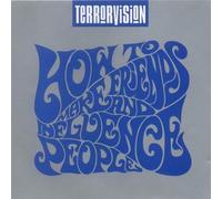 Terrorvision How to Make Friends & Influence People (CD)