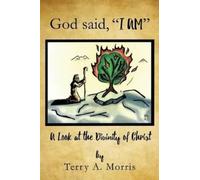 Terry a Morris God said, "I AM" (Tascabile)