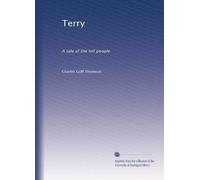 Terry : a tale of the hill people (1921)