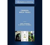Terry Adamson H. Mitchell Cald Criminal Mock Trials First Edition (Tascabile)