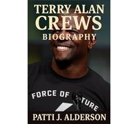 Terry Alan Crews Biography: Rising from the Ashes - Terry Crews’ Fight for Strength