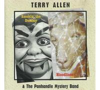 Terry Allen & The Panhandle Mystery Band - Smokin' The Dummy/Bloodlines
