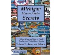 Terry Angers Michigan Master Angler Secrets - COLOR - Volume II - Tr (Tascabile)