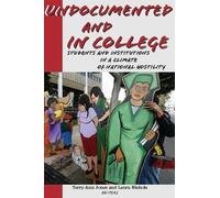 Terry-Ann Jones Undocumented and in College (Tascabile)