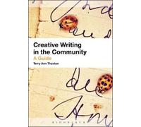 Terry Ann Thaxton Creative Writing in the Community (Tascabile)