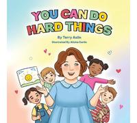 Terry Aslin You Can Do Hard Things (Tascabile)