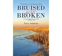 Terry Atkinson Bruised but Not Broken (Tascabile)