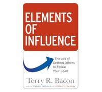 Terry Bacon Elements of Influence (Tascabile)
