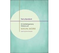 Terry Bamford A Contemporary History of Social Work (Tascabile)