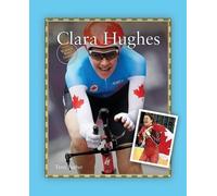 Terry Barber Clara Hughes (Tascabile) Women Who Inspire Biography