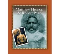 Terry Barber Matthew Henson & Robert Peary (Tascabile) Famous Firsts