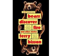 Terry Bisson Bears Discover Fire and Other Stories (Tascabile)