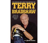Terry Bradshaw It's Only a Game (Tascabile)